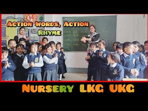 Nursery LKG UKG/Learning Action words/Action Rhyme
