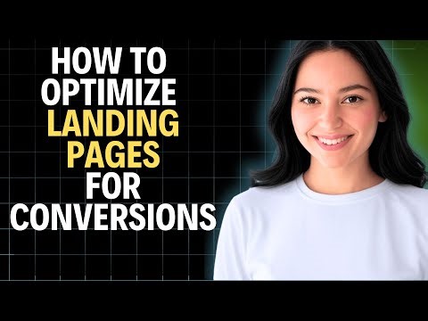 How To Optimize Landing Pages For Conversions 2025 (Complete Walkthrough)