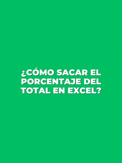Cálculo del Porcentaje en Excel de Manera Sencilla
