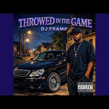 Throwed in the Game