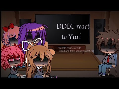 DDLC react to each other|3/4|yuri