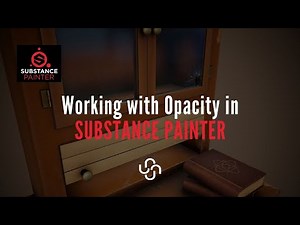 Working with Opacity in Substance Painter