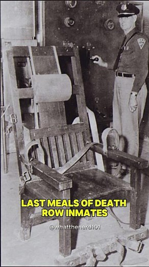Last Meals of Death Row Inmates