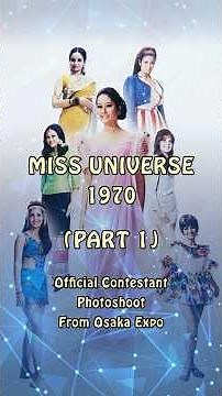 Miss Universe 1970 Official Osaka Expo Photoshoot