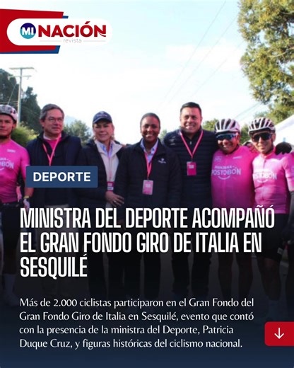 🚴‍♀️ Más de 2.000 ciclistas rodaron en Sesquilé en el Gran Fondo Giro de Italia. La ministra del Deporte acompañó la jornada que reunió deporte, familia y turismo en la sabana cundiboyacense. Dos distancias, grandes ascensos y mucha pasión por la bicicleta. Colombia pedalea unida. 💗 #Ciclismo #GranFondo #Deporte #Colombia