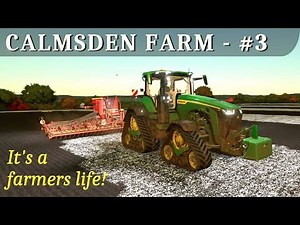 Drilled & fertilised | FS22 Calmsden Farm | It's a Farmers Life - Ep3