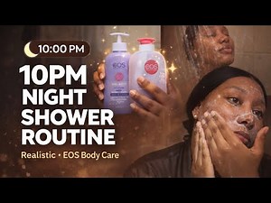 10PM Night Shower Routine 🌙 | Realistic, Relaxing & Self-Care