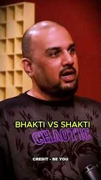 BHAKTI VS SHAKTI