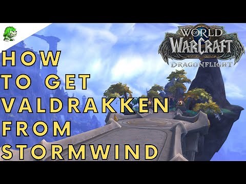 Dragonflight How to get Valdrakken from Stormwind