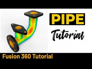 Fusion 360 Tutorial - Pipe