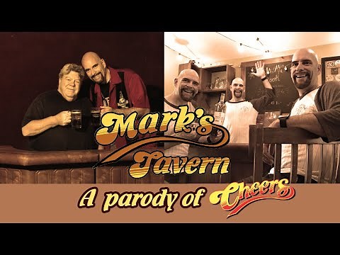 Cheers Parody - Mark's Tavern - Where Everybody Shares Your Name