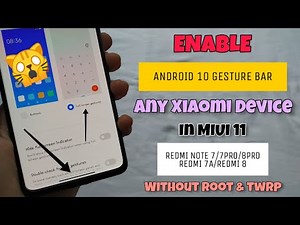 Enable Android 10 Gesture Bar & Animations In MIUI 11 Xiaomi & Redmi Smartphones | 100% Working