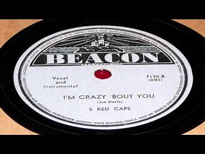 I'm Crazy 'Bout You - 5 Red Caps