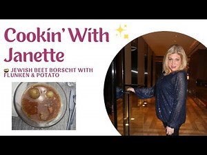 Cookin’ with Janette - 🍲 Jewish Beet Borscht with Flunken & Potato