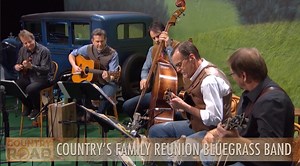 Country's Family Reunion Bluegrass Band - "Wheel Hoss" | Larry's Country Diner