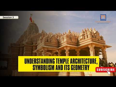 Understanding Temple Architecture|S3|Symbolism and its Geometry