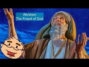 Abraham: The Friend of God