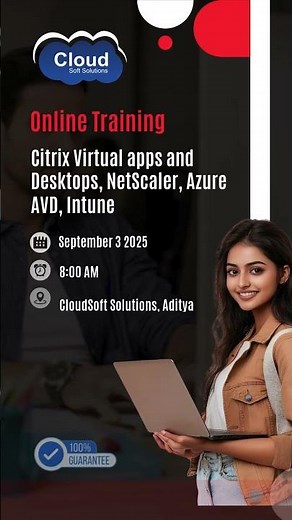 Citrix Virtual apps and Desktops, NetScaler, Azure AVD, Intune online training september 3rd 8am IST