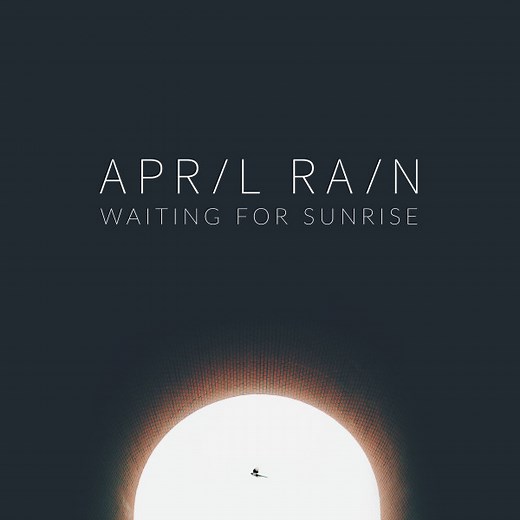 April Rain - Waiting For Sunrise