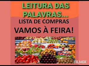 BNCC - LEITURA DAS PALAVRAS/ LISTA DE COMPRAS: FEIRA