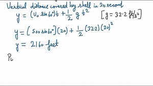 a shell leaves a mortar with a muzzle velocity of 500 ft per sec directed upward at 60th with horizontal determine the position of the shell and its resultant velocity 20 sec after firing ho 20678