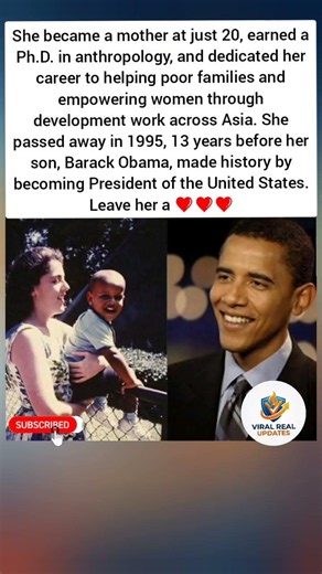The Remarkable Legacy of Dr. Ann Dunham: Anthropologist, Pioneer, and Mother of Barack Obama