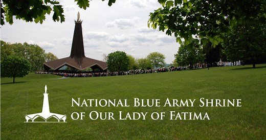 Visit the Blue Army Shrine - World Apostolate of Fatima