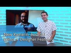 New Xamarin.Android Editor + Designer Features