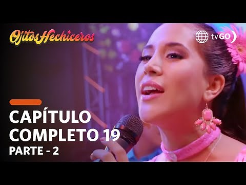 Ojitos Hechiceros | Season 1 | Episode 19 - 2/5 | América Televisión