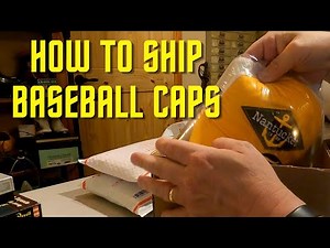 How to Ship a Baseball Cap That Sold On Ebay. Fast, Easy & Professional