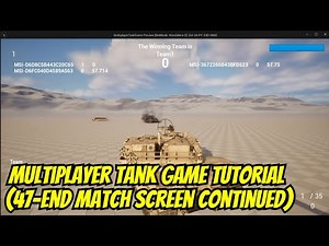 Multiplayer Tank Game Tutorial (47-End Match Screen Continued)