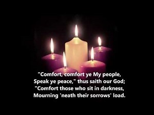 "Comfort, Comfort Ye My People" Lutheran Service Book LSB #347
