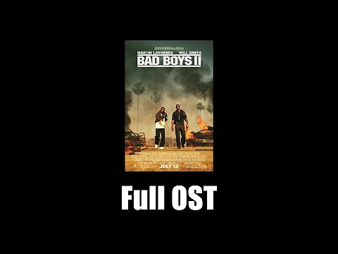 Bad Boys II (2003) - Full Official Soundtrack