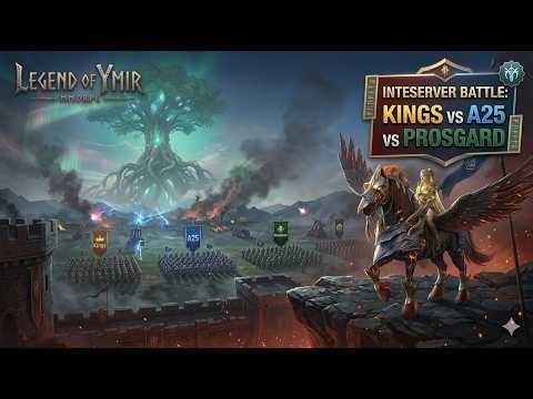 Legend of Ymir | Interserver Battle KINGS vs A25 vs PROSGARD. Bug abuse na naman? | Kings Server