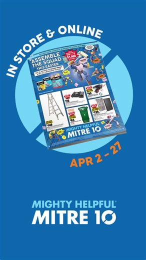 1.7K views | New catalogue out now! Save big with incredible deals at Mitre 10 and hop straight into your Easter DIY jobs around the home & garden! Don't miss out, sale ends Sunday 27 April. | Mitre 10 | Facebook