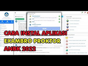 CARA INSTAL APLIKASI EXAMBROWSER PROKTOR | ANBK 2022