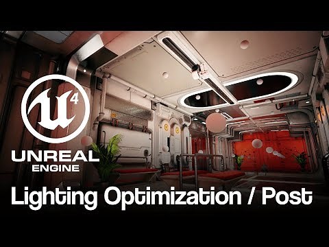 Optimizing UE4 Lighting and Post Effects : Scifi Hallway