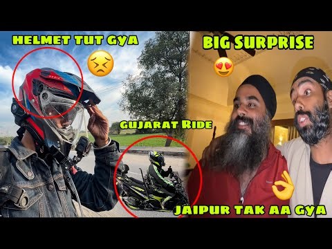 Ride pr ye galat kaand ho gya😭 Helmet tut gya😣 Capton ne jaipur mai diya Surprise😍 itni dur aa gya😱