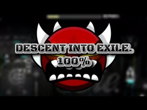 I FINALLY DID IT... ||: DESCENT INTO EXILE 100%!!