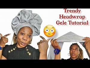 Trendy Gele Tutorial // Easy Headwrap