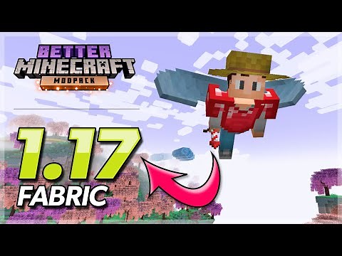 Pack de mods Minecraft 1.17 - BETTER MINECRAFT Modpack (Fabric) ✅