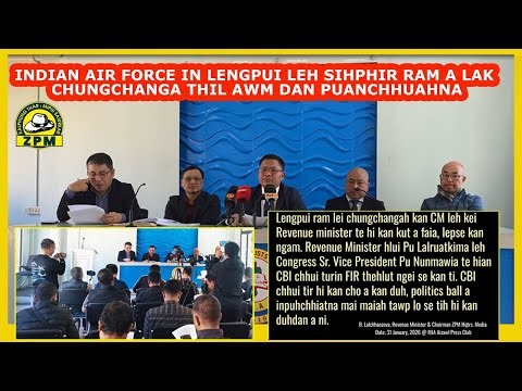 LENGPUI LEH SIHPHIR RAM CHUNGCHANGA THIL AWM DAN PUANCHHUAHNA / ZPM PRESS CONFERENCE