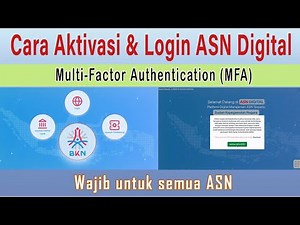 Cara Aktivasi & Login ASN Digital || Multi-Factor Authentication (MFA)