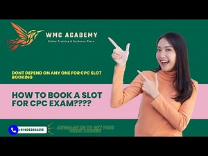The Complete CPC Slot Registration process 2023 II How to Book A Slot for CPC Exam