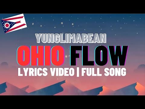 Yunglimabean - 'Ohio Flow' | Lyrics Video