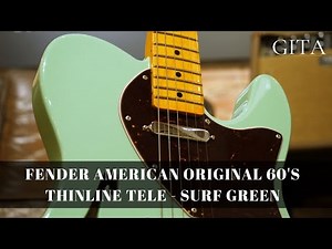 Fender American Original 60s Thinline Telecaster In Surf Green - Guitars In The Attic