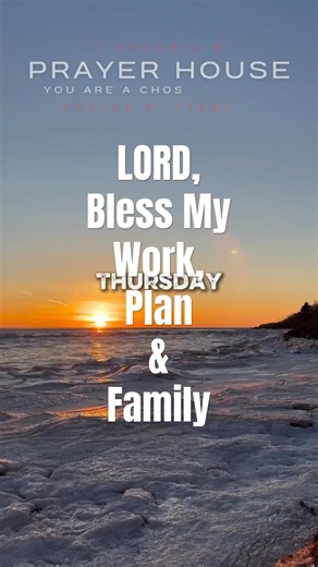 Lord Bless my Work, Plan & Family