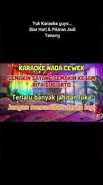 SEMAKIN SAYANG SEMAKIN KEJAM - RITA SUGIARTO - KARAOKE NADA CEWEK #karaoke #dangdut #automobile