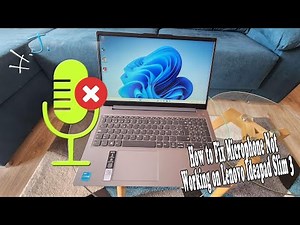 How to Fix Microphone Not Working on Lenovo Ideapad Slim 3