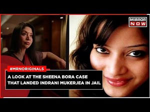 Indrani Mukherjea Documentary | What was Indrani Mukherjea Case? | Sheena Bora Murder | English News